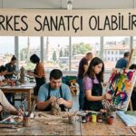Herkes Sanatçı Olabilir mi?